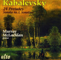 Kabalevsky / Mclachlan - 24 Preludes: Sonata 3 Sonatina - Music CD