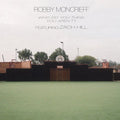 Robby Moncrieff - Who Do You Think You Arn't
