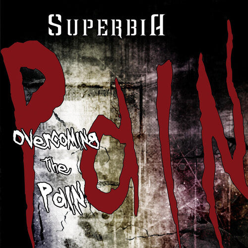 Superbia - Overcoming The Pain - Music CD