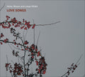Weyse / Lonskov / Hedegaard - Love Songs - Music CD