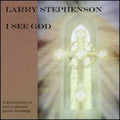 Stephenson,larry - I See God - Music CD