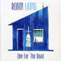 Laing,robin - One For The Road - Music CD