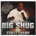 Big Shug - Street Champ - Vinyl Record
