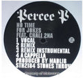 Percee P - No Time For Jokes - Vinyl Record