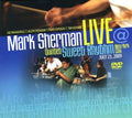 Sherman,mark - Mark Sherman Quintet Live At Sweet Rhythm Nyc - DVD