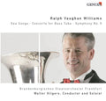 Vaughan Williams / Hilgers / Luig - Sea Songs / Concerto For Bass Tuba / Symphony 5 - Music CD