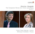 Respighi / Then-bergh / Schafer - Complete Works For Violin & Piano 1 - Music CD