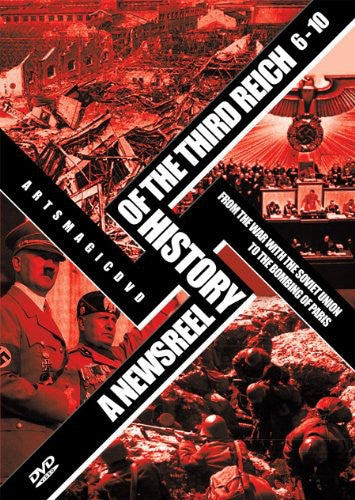 Newsreel History Of The Third Reich 6-10 - Newsreel History Of The Third Reich 6-10 - DVD