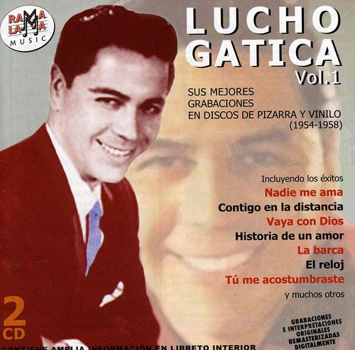 Gatica,lucho - Vol 1 Sus Mejores Grabaciones 1954-1958 - Music CD