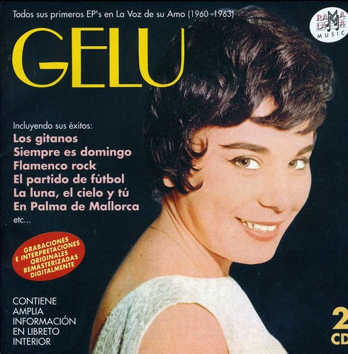 Gelu - Todos Sus Primeros Ep's En La Voz De Su Amo 60-63 - Music CD