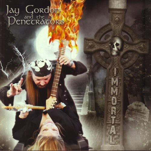 Gordon,jay / Penetrators - Immortal - Music CD