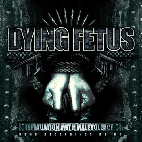 Dying Fetus - Infatuation With Malevolence - Music CD