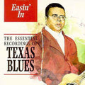 Easin In: Essential Texas Blues / Various - Easin In: Essential Texas Blues / Various - Music CD