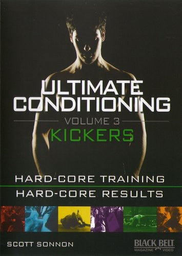 Ultimate Conditioning 3: Kickers Fighting Workout - Ultimate Conditioning 3: Kickers Fighting Workout - DVD