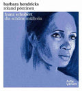 Schubert / Hendricks / Pontinem - Die Schone Mullerin - Music CD