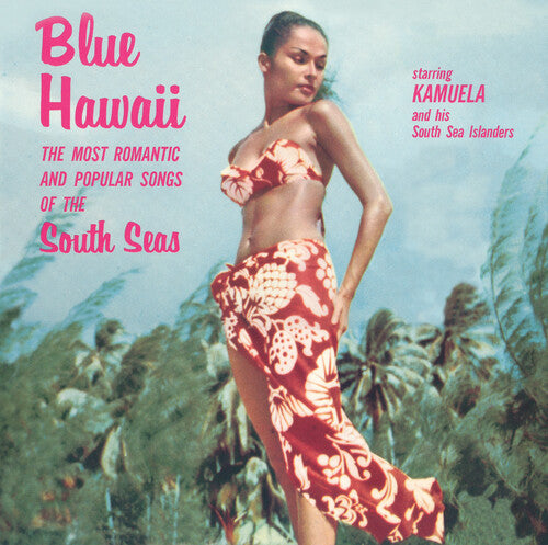 Kamuela & His South Sea Islanders - Blue Hawaii - Music CD