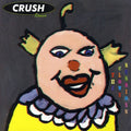 Crush,sr. - Clown Sessions - Music CD
