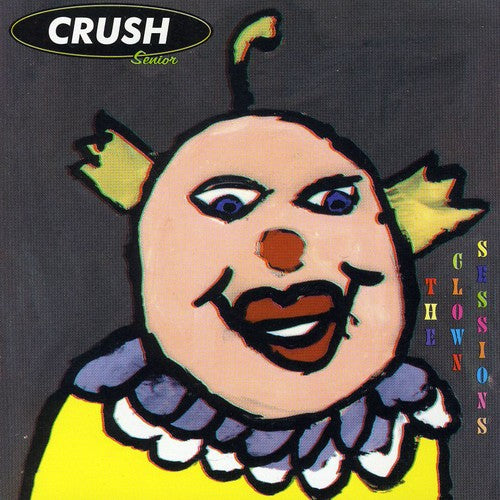 Crush,sr. - Clown Sessions - Music CD