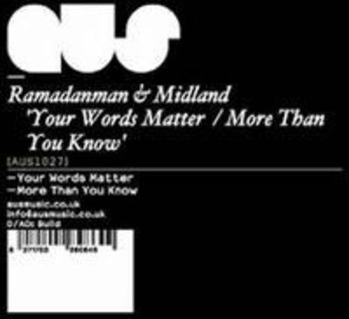 Ramadanman / Midland - Your Words Matter / More Than You Know - Vinyl Record