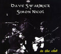 Swarbrick,dave / Nicol,simon - In The Club - Music CD
