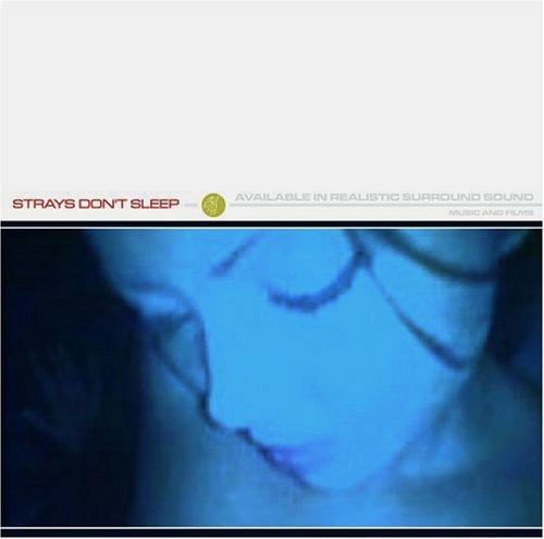 Strays Dont Sleep - Strays Don't Sleep - Music CD