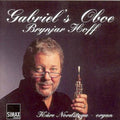 Bach / Besozzi / Bizet / Franck / Hoff / Nordstoga - Gabriels Oboe - Music CD
