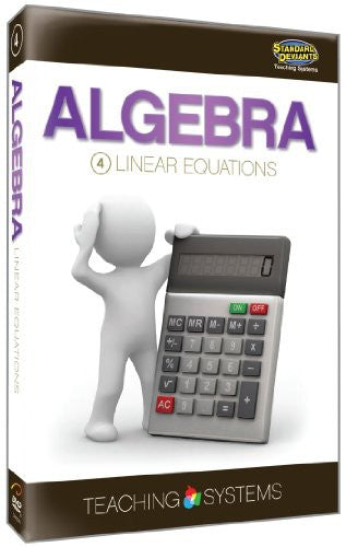 Algebra Module 4: Linear Equations - Algebra Module 4: Linear Equations - DVD
