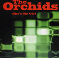 Orchids - She's My Girl - Vinyl Record
