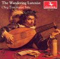 Timofeyev,oleg - Wandering Lutenist - Music CD