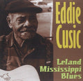 Cusic,eddie - Leland Mississippi Blues - Music CD