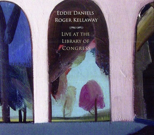 Daniels,eddie / Kellaway,roger - Live At The Library Of Congress - Music CD