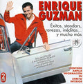 Guzman,enrique - Exitos Standars Rarezas Y Muchos Mas - Music CD