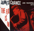 Chance,james - Fix Is In - Music CD