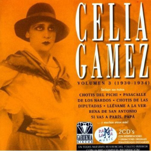 Gamez,celia - Vol 3 (1930-1934) - Music CD