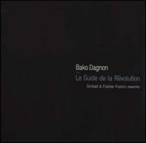 Dagnon,bako - Guide De La Revolution: Simbad & Frankie Francis - Vinyl Record