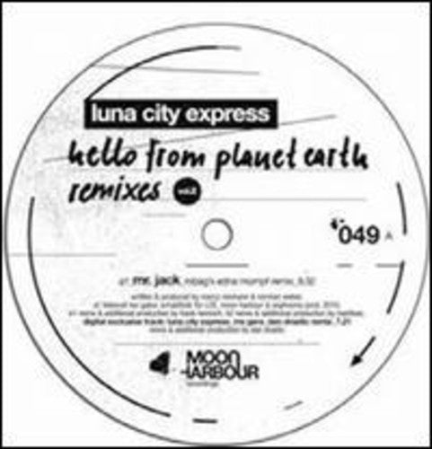 Luna City Expres - Hello From Planet Earth Remixes 2 - Vinyl Record