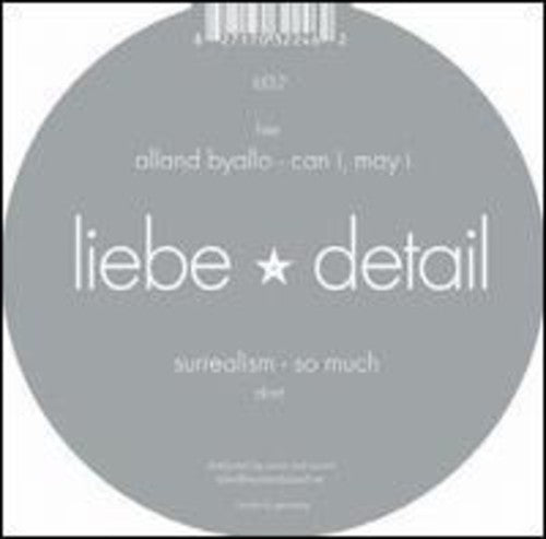 Surrealism / Byallo,alland - So Much / Can I May I - Vinyl Record