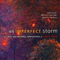 Jaffe / Lowe / Gillespie / Domino / Jaffe / Lowe - Imperfect Storm - Music CD