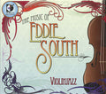 South,eddie / Cohen / Dunlop / Bruce / Kerwin - Music Of Eddie South - Music CD