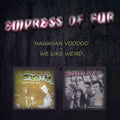 Pre-Order: Empress Of Fur - Hawaiian Voodoo + We Like Weird [Import] Music CD