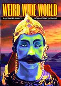 Weird Wide World: Rare Short Subjects From Around - Weird Wide World: Rare Short Subjects From Around - DVD