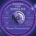 Franceschi,paula - Songs For Singles - Music CD