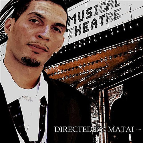 Matai - Musical Theatre - Music CD