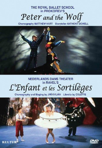 Prokofiev / Ravel / Kylians / Maazel - Peter & The Wolf & L'enfant Et Les Sortileges - DVD