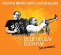 Marsalis,wynton / Galliano,richard - From Billie Holiday To Edith Piaf: Live In Marciac - Music CD