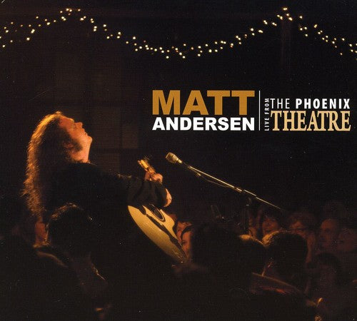 Andersen,matt - Live From The Phoenix - Music CD