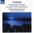 Widor / Bundy / Filsell - Chansons De Mer / La Nuit / Nuit Mysterieuse - Music CD