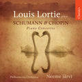 Schumann / Lortie / Pao / Jarvi - Louis Lortie Plays Schumann & Chopin Piano Ctos - Music CD