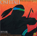 Chickasaw Student Composers / Ethel - Oshtali: Music For String Quartet - Music CD