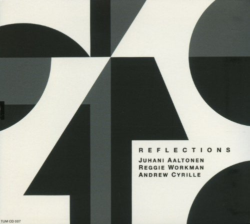 Aaltonen,juhani / Workman,reggie / Cyrille,andrew - Reflections - Music CD
